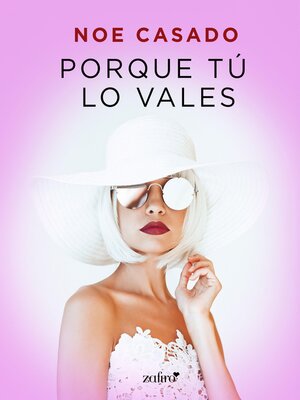 cover image of Porque tú lo vales